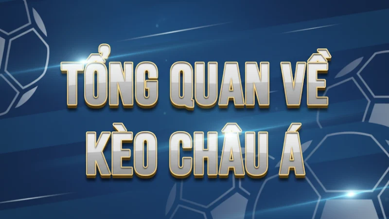 Giải Mã Kèo Châu Á 8xbet - Bí Quyết Soi Kèo Chính Xác Nhất Giải Mã Kèo Châu Á 8xbet Là Gì? Bí Quyết Thắng Kèo Này