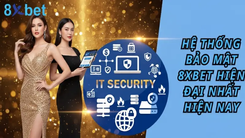 Bảo Mật Tài Khoản Tại 8xbet – Sự Đảm Bảo An Toàn Tuyệt Đối Hệ Thống Bảo Mật Tài Khoản Tại 8xbet