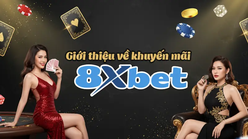 Sự Kiện Khuyến Mãi 8xbet – Ưu Đãi Hấp Dẫn Cho Người Dùng Khám Phá Sức Hút Của Sự kiện khuyến mãi 8Xbet