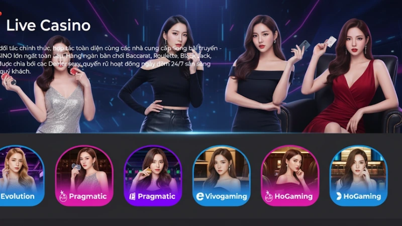 Tất Tần Tật Về Các Nhà Cung Cấp Live Casino Hàng Đầu Các Nhà Cung Cấp Live Casino Hàng Đầu Định Hình Cá Cược